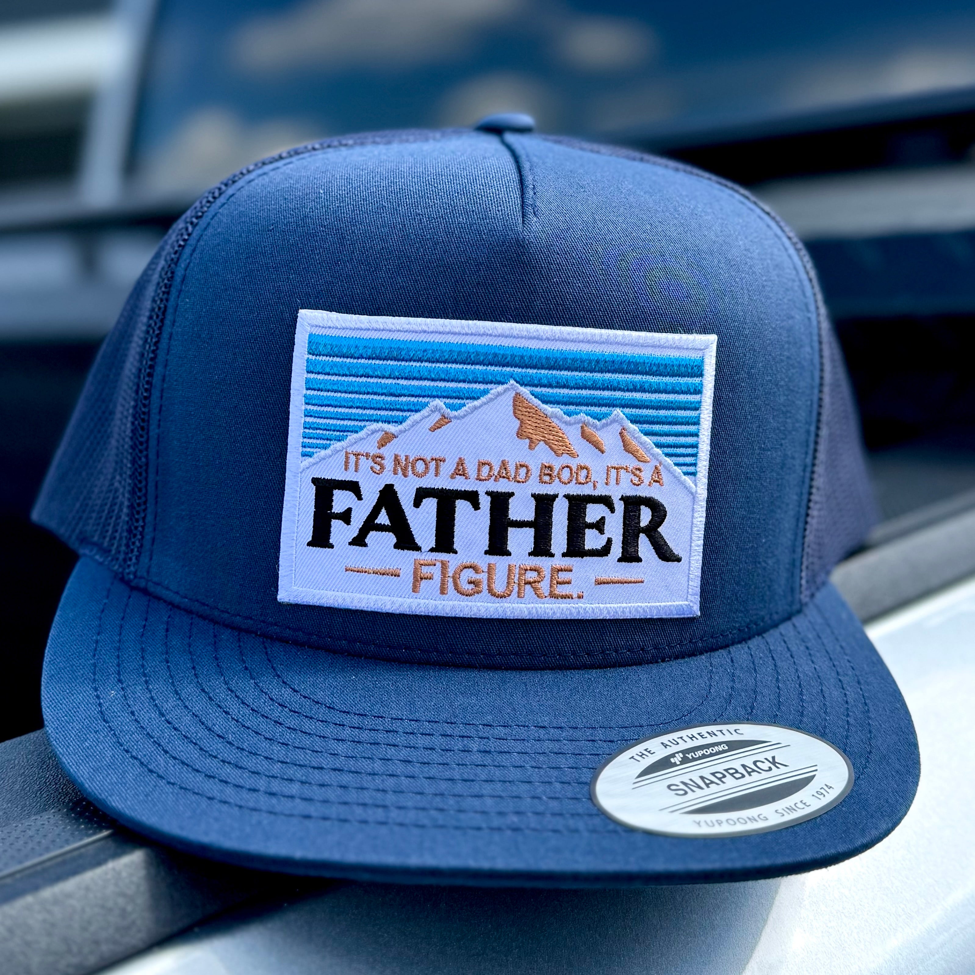 Quick Order It’s Not a Dad Bod It’s a Father Figure Hat