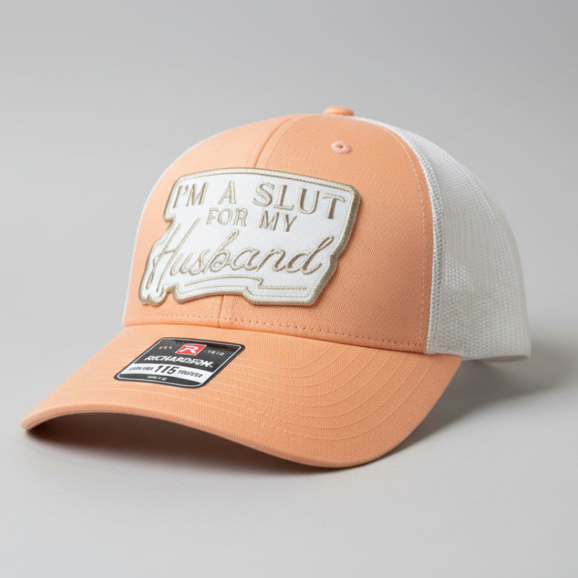 QUICK ORDER I’m a slut for my husband hat