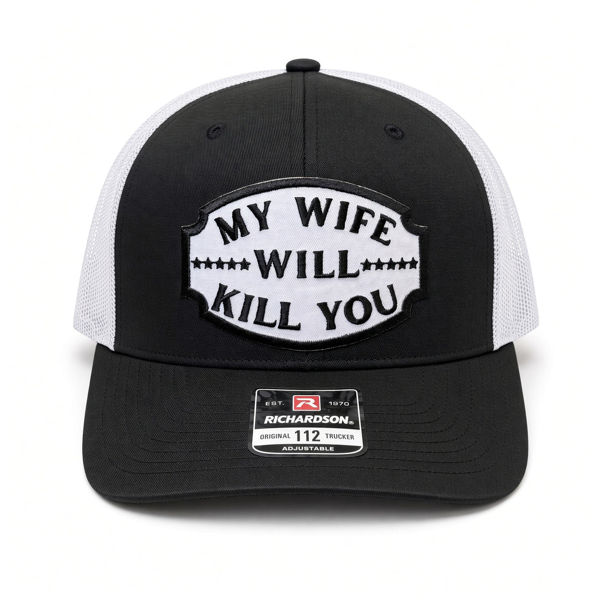 QUICK ORDER My wife will k*ll you hat