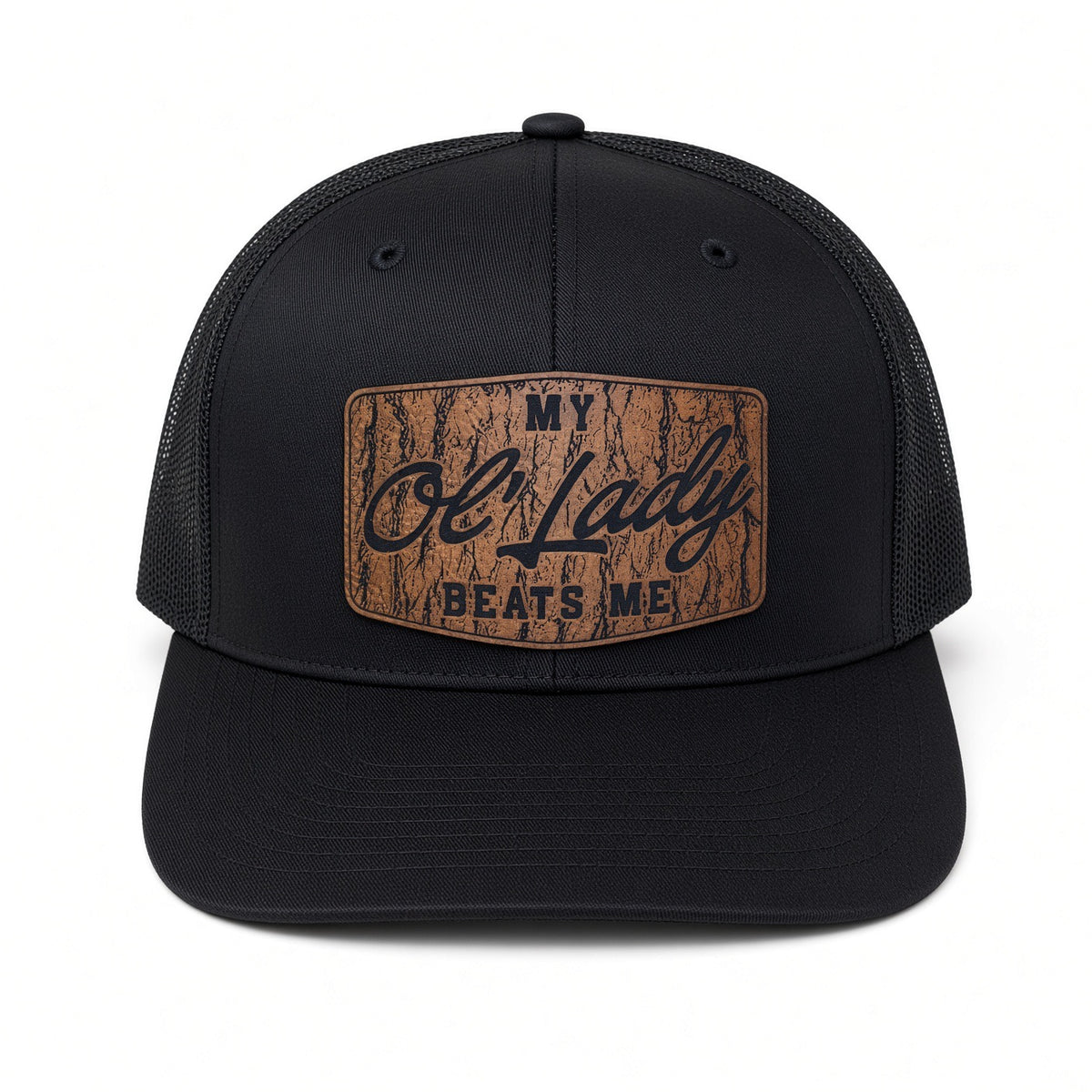 QUICK ORDER My ol’ lady beats me hat - brown leather patch/ style 2