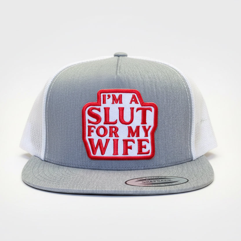 QUICK ORDER I’m a slut for my wife hat