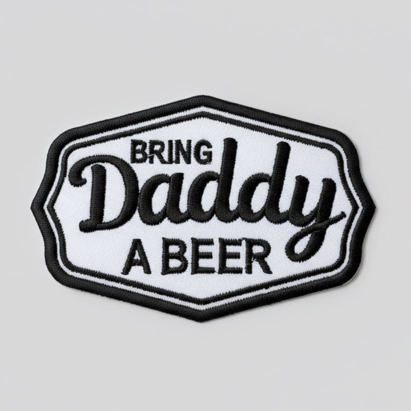 Bring Daddy a Beer patch