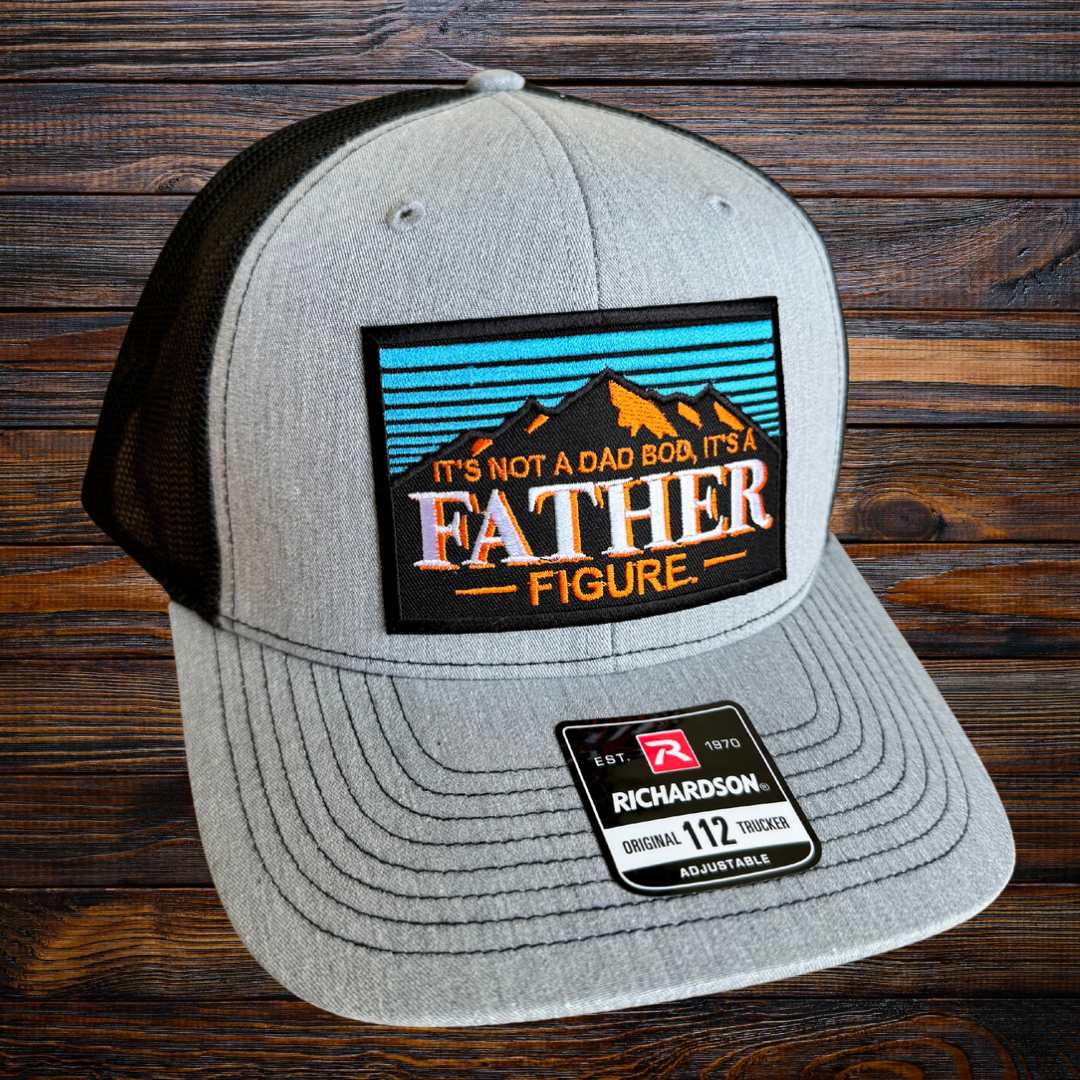 QUICK ORDER It’s Not a Dad Bod It’s a Father Figure Hat - Black Patch