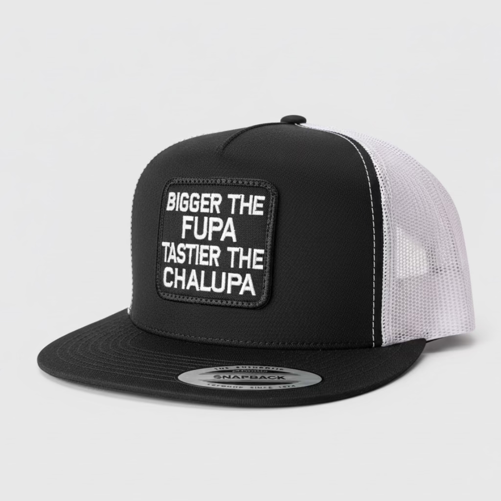 QUICK ORDER COMBO Bigger The Fupa Hat