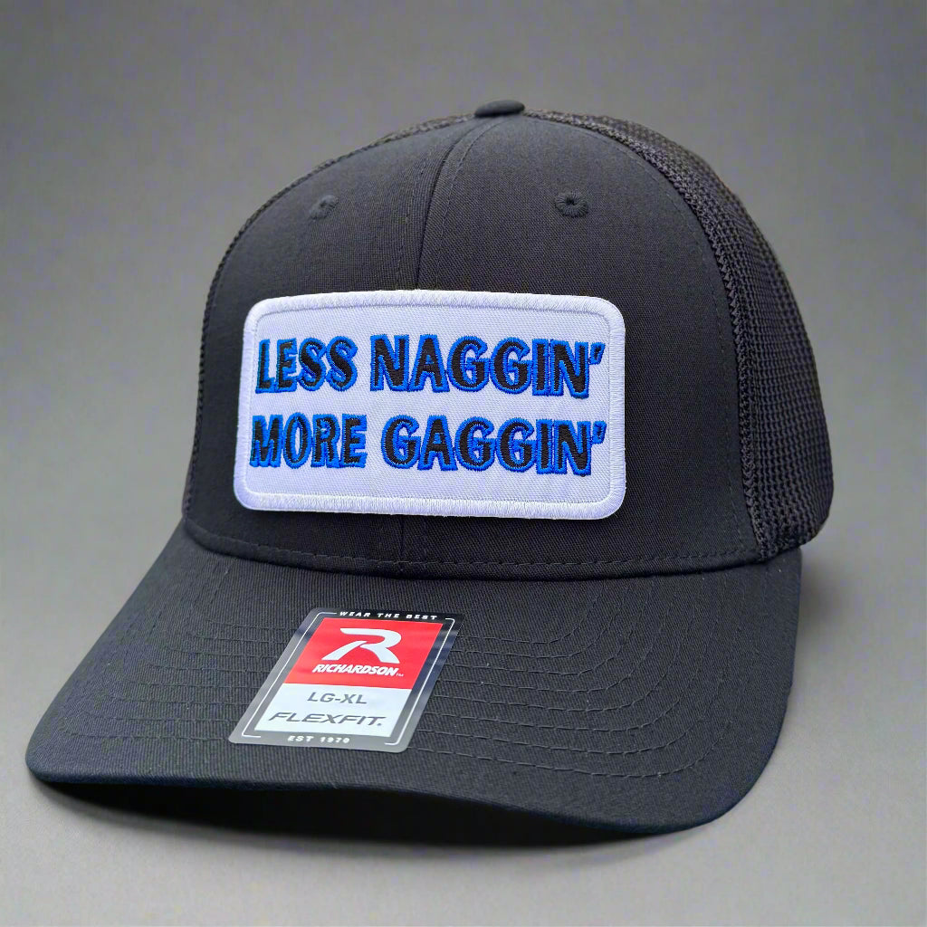 QUICK ORDER Less Naggin' More Gaggin' Hat - Blue patch – Rusty Lids
