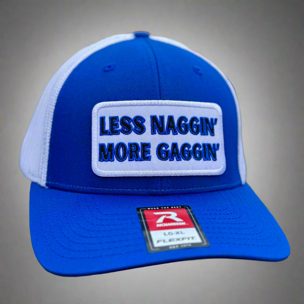 QUICK ORDER Less Naggin' More Gaggin' Hat - Blue patch – Rusty Lids